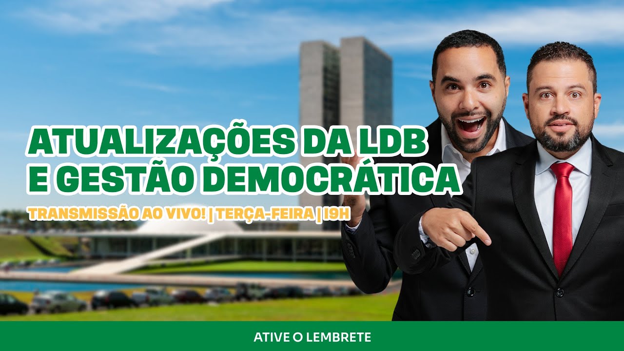 Aula de atualizações da LDB: Gestão Democrática | Carlinhos Costa e William Dornela