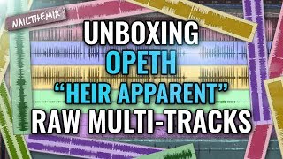 Opeth &quot;Heir Apparent&quot; raw multi-tracks [UNBOXING]