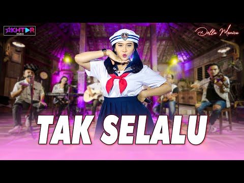 TAK SELALU (Souljah) - Della monica   |   Tak selalu yang berkilau itu indah