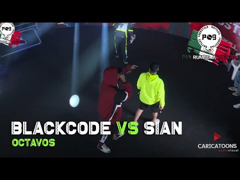 BLACK CODE VS SIAN - OCTAVOS DE FINAL - FINAL NACIONAL "P09 RUMBO A MÉXICO"