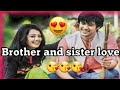 Brother And Sister Whatsapp Status Brother And Sister Status Brother And Sister Love Sister Status