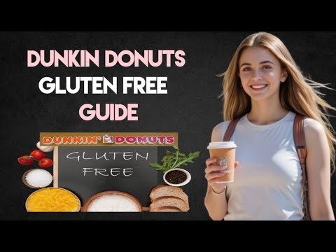 Dunkin’ Donuts Gluten-Free Guide | What a 19-Year-Old Girl Orders Safely