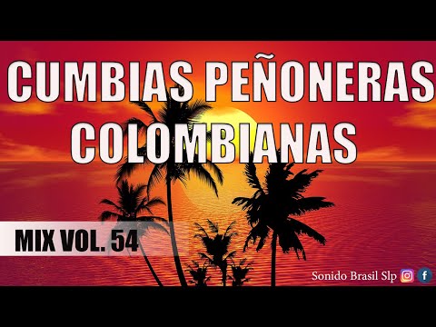 🎶 Cumbias Colombianas Peñoneras - MIX 2020 - Colombia Vol. 54🎶