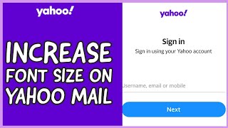 How to Increase Font Size in Yahoo Mail? Enlarge Font Size in Yahoo Mail on PC 2024