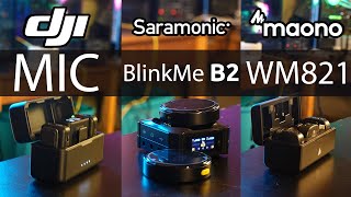 Saramonic BlinkMe B2 vs DJI Mic vs Maono WM821 Microphone Review