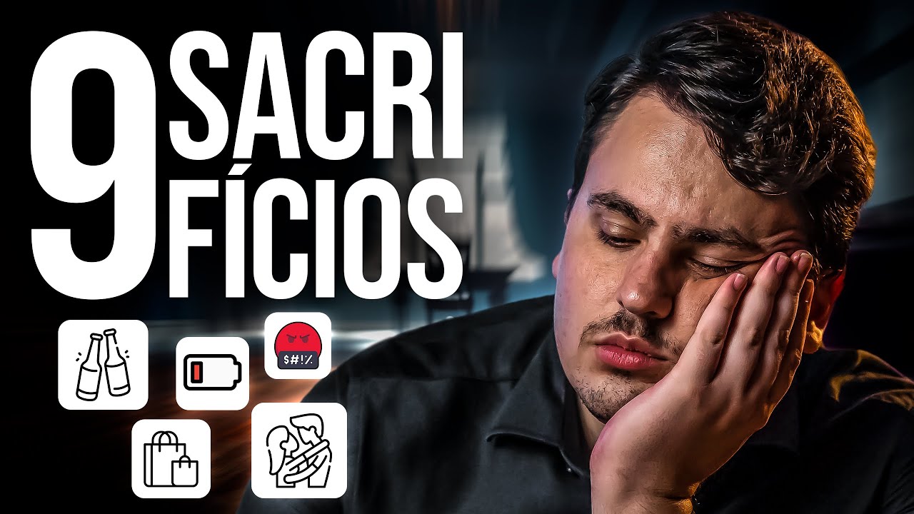 Sacrifícios que você PRECISA FAZER para se tornar um MILIONÁRIO