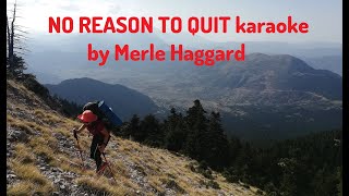 No Reason to Quit karaoke