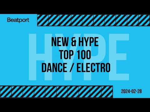 Beatport Dance / Electro Pop Top 100 New & Hype 2024-02-28