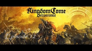 Kingdom Come: A Friend In Need Side Quest Ep. 12
