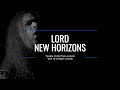 LORD - New Horizons (OFFICIAL VIDEO) 