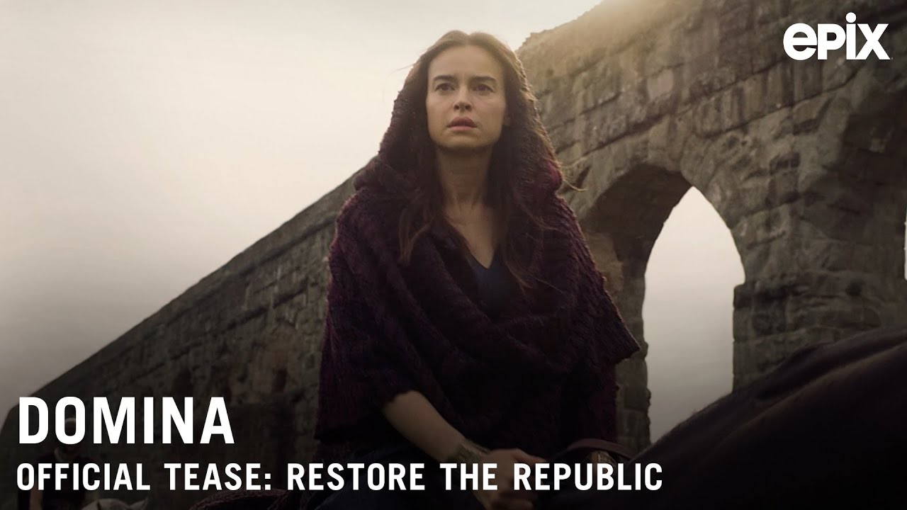 Domina (EPIX 2021 Series) Official Tease- "Restore the Republic"
