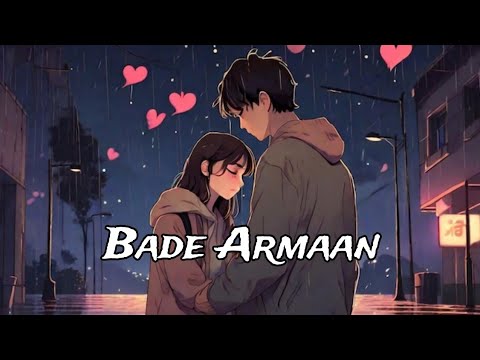 Bade Armaano Se Rakha Hai Balam (Song) Rever+Slowed Lofi Song | Tribute Song by Anuradha Paudwal