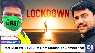 Deaf Man Walks 240km from Mumbai to Ahmednagar