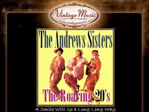 The Andrews Sisters -- A Smile Will Go a Long Long Way