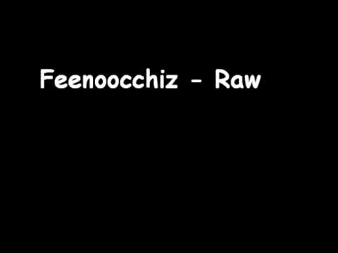 Feenoocchiz - Raw'yal Flush