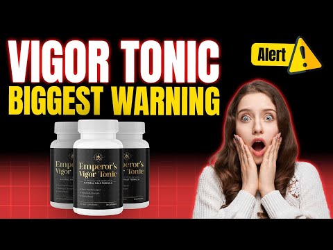EMPERORS VIGOR TONIC ⚠️Is It Safe?⚠️ EMPEROR’S VIGOR TONIC REVIEW - Emperor’s Vigor Tonic Supplement Video