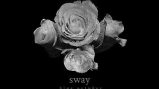 ALBUM Sway - BLUE OCTOBER (13 songs PART 2)