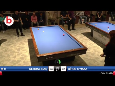 SERDAL BAŞ & BİROL UYMAZ Bilardo Maçı - LOOK BİLARDO ÖZEL 3 BANT TÜRKİYE ŞAMPİYONASI -1/8