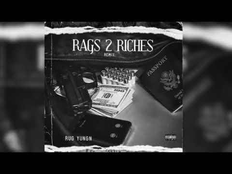 Rod Wave X Rug Yungn - Rags2Riches (Remix)