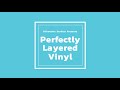 silhouette studios tutorials perfectly layered vinyl