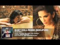 Sunny Leone | Bhojpuri Remix Version | "Baby Doll ...