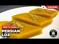 How To Make Persian Loz | Ep 521