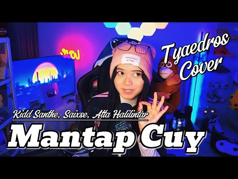 Kidd Santhe, Saixse, Atta Halilintar - Mantap Cuy | cover by Tyaedros (gebu) | Live Session