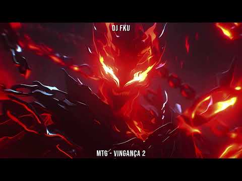 DJ FKU - MTG - VINGANÇA 2
