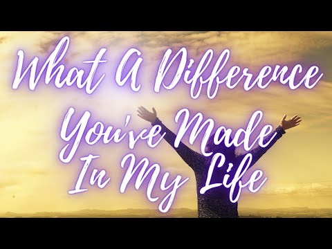 What A Difference You've Made In My Life by B.J. Thomas
