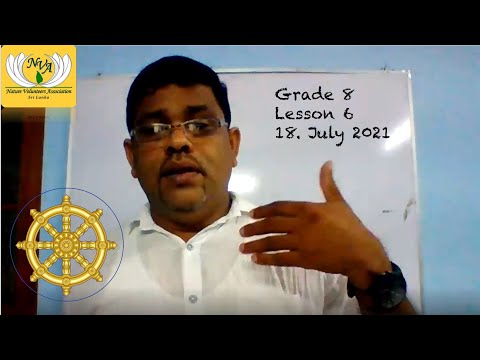 Dhamma school grade8 - Lesson 6 - 18 July 2021