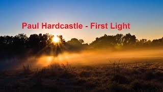 Paul Hardcastle - First Light Pt 2