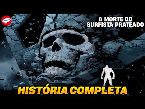 THE DEATH OF THE SILVER SURFER || The Complete Story (2025)