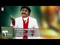 Vechcha Kuri Cooliekkaaran High Quality Clear Audio Song