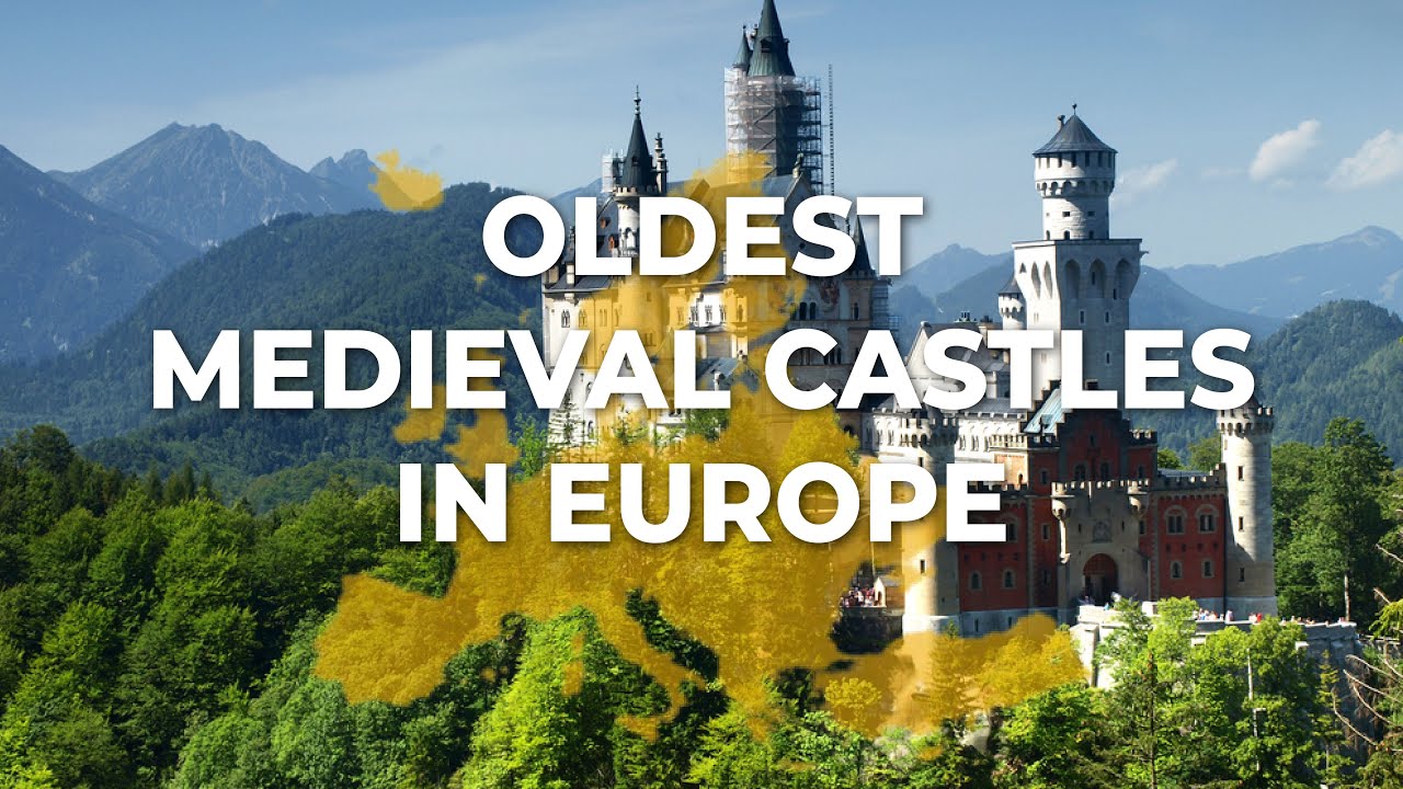 Top 10 Oldest Medieval Castles in Europe: Exploring the Timeless Marvels | Travel