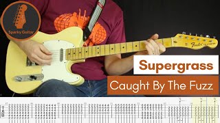Caught By The Fuzz - Supergrass - Learn to Play! (Guitar Cover &amp; Tab)