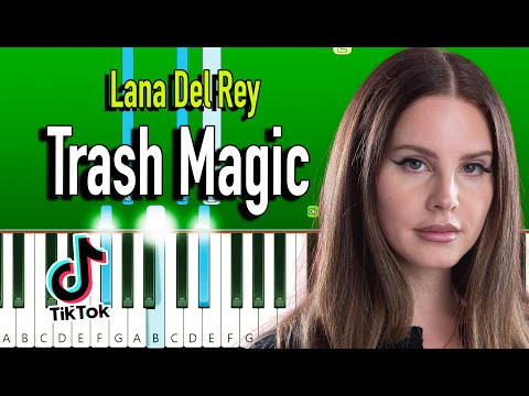 Trash Magic - Lana Del Rey