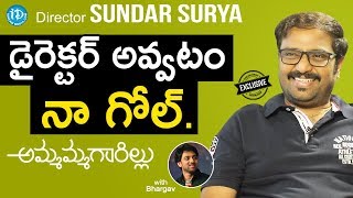 Director Sundar Surya Exclusive Interview