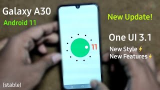 Samsung Galaxy A30 Android 11 Update  One UI 31 - 