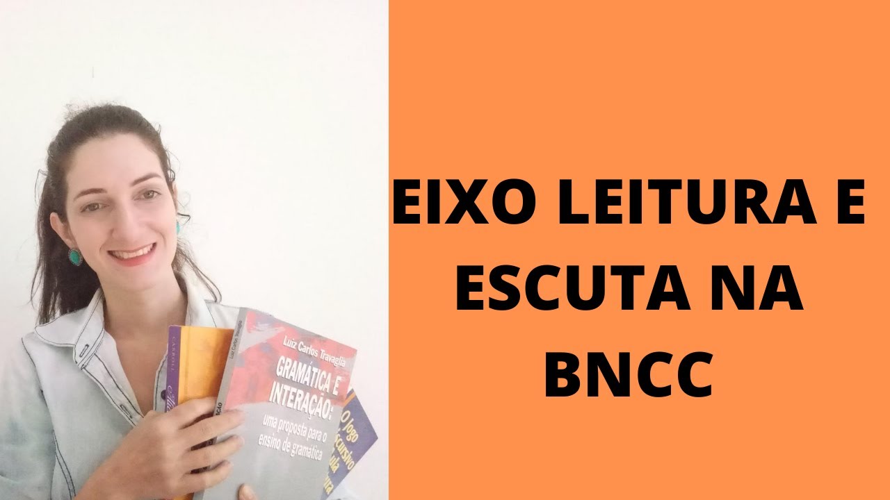 BNCC - Eixo Leitura e Escuta
