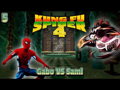 Kung Fu Spider 4 - Parte 5 / Gabo VS Sami