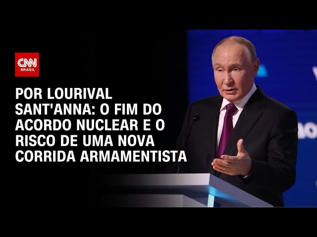 Análise: Os riscos globais com o fim do tratado nuclear entre EUA e Rússia | CNN PRIME TIME