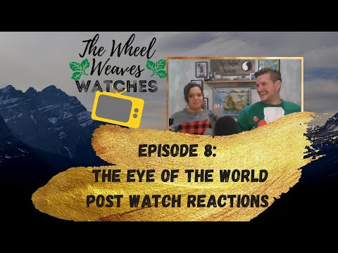 THE WHEEL OF TIME Season 1, Episode 8: The Eye of The World ~POST WATCH REACTIONS~