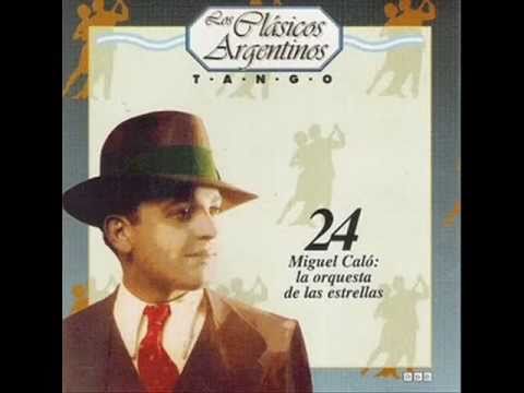 MIGUEL CALÓ  -  RAÚL BERÓN  -  MARGARITA GAUTHIER  -  TANGO