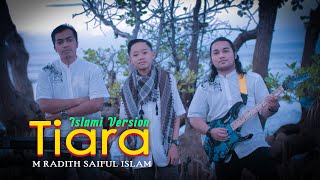 Download lagu TIARA Di populerkan oleh Kris ISLAMI VERSION M Rad... mp3