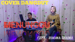 Download lagu MENUNGGU (RHOMA IRAMA) || COVER SUCI AGUSTIN FEAT MY TRIP MUSIK || LAGU DANGDUT POPULER mp3