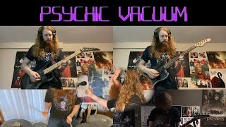 Psychic Vacuum by Voivod (Full Band Cover)