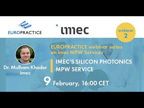 S6-E2_imec MPW services - Part 2 - imec’s Silicon Photonics MPW service