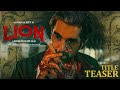 Jeet এর নতুন মুভি LION Raihan Rafi Jeet Eid Release 2025 Bengali Action Movie