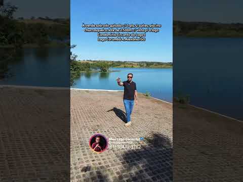 Sobrado quitado com lote de 2.500m no Condominio Encanto do Lago I no Logo Corumba 4 em Alexânia/GO