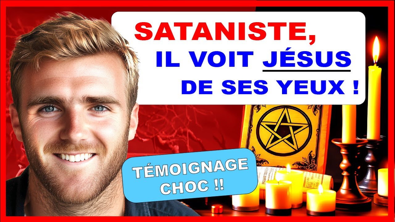 TÉMOIGNAGE CHOC - CE SATANISTE VOIT JÉSUS DE SES YEUX ! 😳